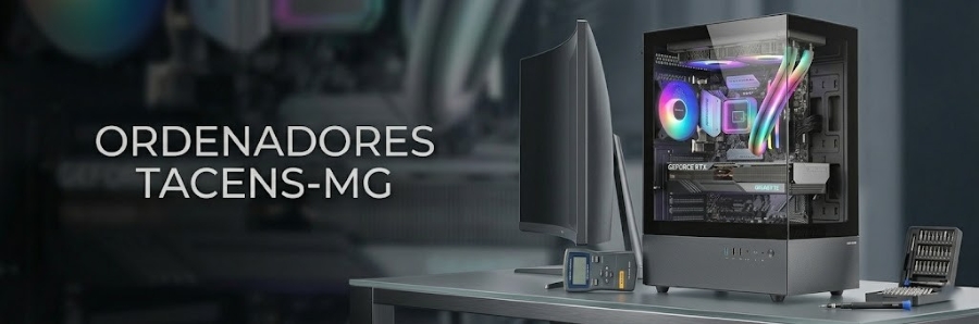 Ordenadores Tacens-mg